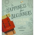 thumbnail image 1 of Happiness for Beginners (CD-Audio), 1 of 1