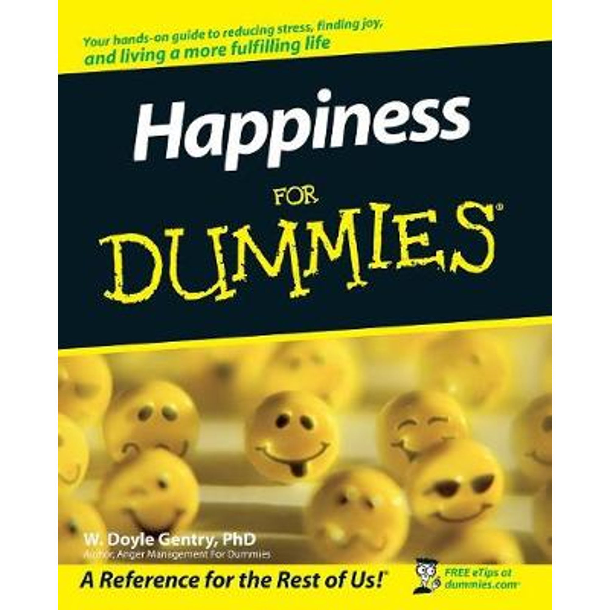 Pre-Owned Happiness for Dummies (Paperback 9780470281710) by W Doyle Gentry