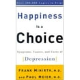 thumbnail image 1 of Pre-Owned Happiness Is a Choice: Symptoms, Causes, and Cures of Depression (Unknown) 080078698X 9780800786984, 1 of 1