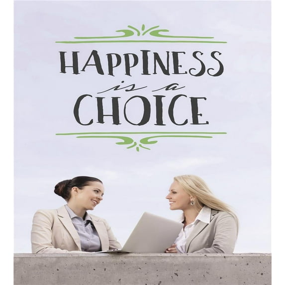 Happiness is a choice Quote Peel & Stick Sticker Vinyl Wall Decal 12x18 Inches