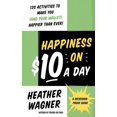 thumbnail image 1 of Happiness on $10 a Day: A Recession-Proof Guide, (Paperback), 1 of 1