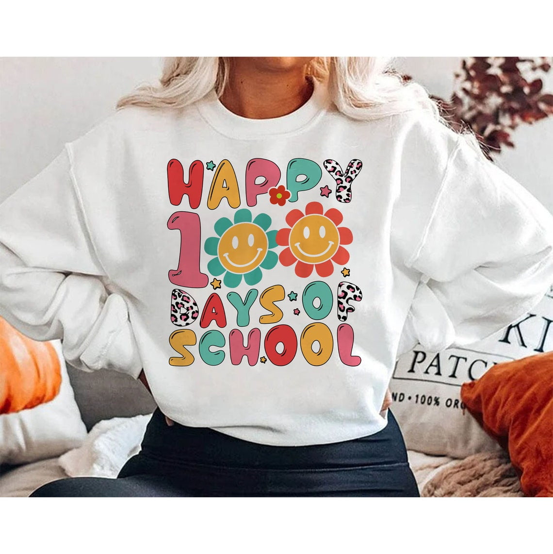 Happy 100 Days of School Sweatshirt, 100th Day of School Sweater