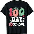 thumbnail image 1 of Happy 100 Days of School Teacher 100th Day of School T-Shirt TShirt, 1 of 4