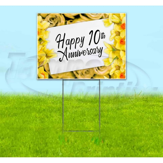 Happy 10Th Anniversary (18" x 24") Yard Sign, Includes Metal Step Stake