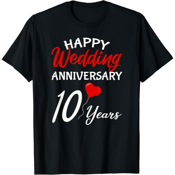 Happy 10th Wedding Anniversary Heart Him Her Couple T-Shirt