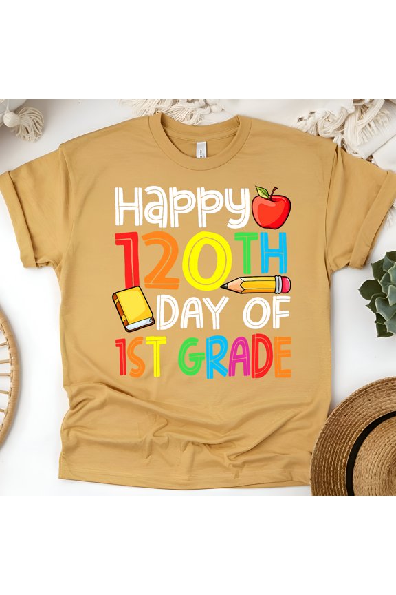 Happy 120th Day of 1st Grade Shirt | Colorful Teacher Student School Tee , Gold, Size M