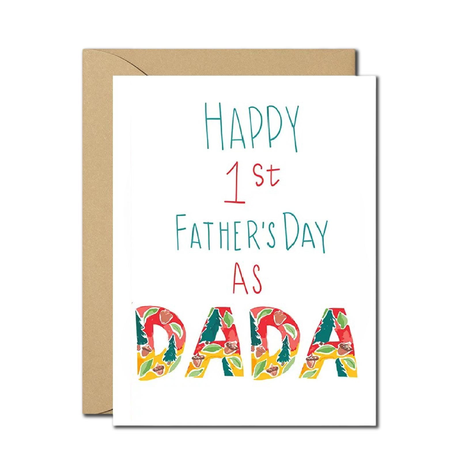 Happy 1st Father's Day as DADA Card - Colorful, Blank Inside Greeting Card with Envelope - Perfect Keepsake for New Dads