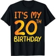 thumbnail image 1 of Happy 20 Years Old Bday Gift Idea It's My 20th Birthday T-Shirt, 1 of 4