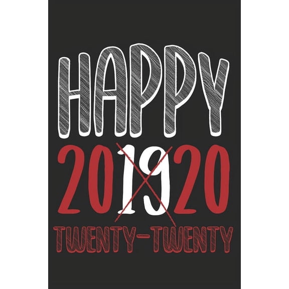 Happy 2020: Notebook, 6x9 inches (A5), dot grid, 120 pages (Paperback)