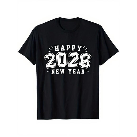 Happy 2026 New Year Black T-Shirt for Men & Women - Unisex Short Sleeve Crewneck with White 2026 Number Print, White Lettering & Year Design, Casual Party Outfit, Comfortable Streetwear