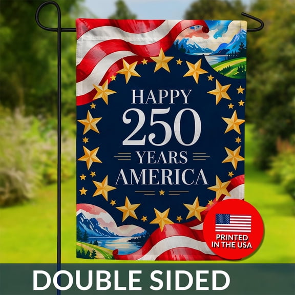 Happy 250 Years America Double Sided Flag Mountain Landscape Patriotic USA Semiquincentenn