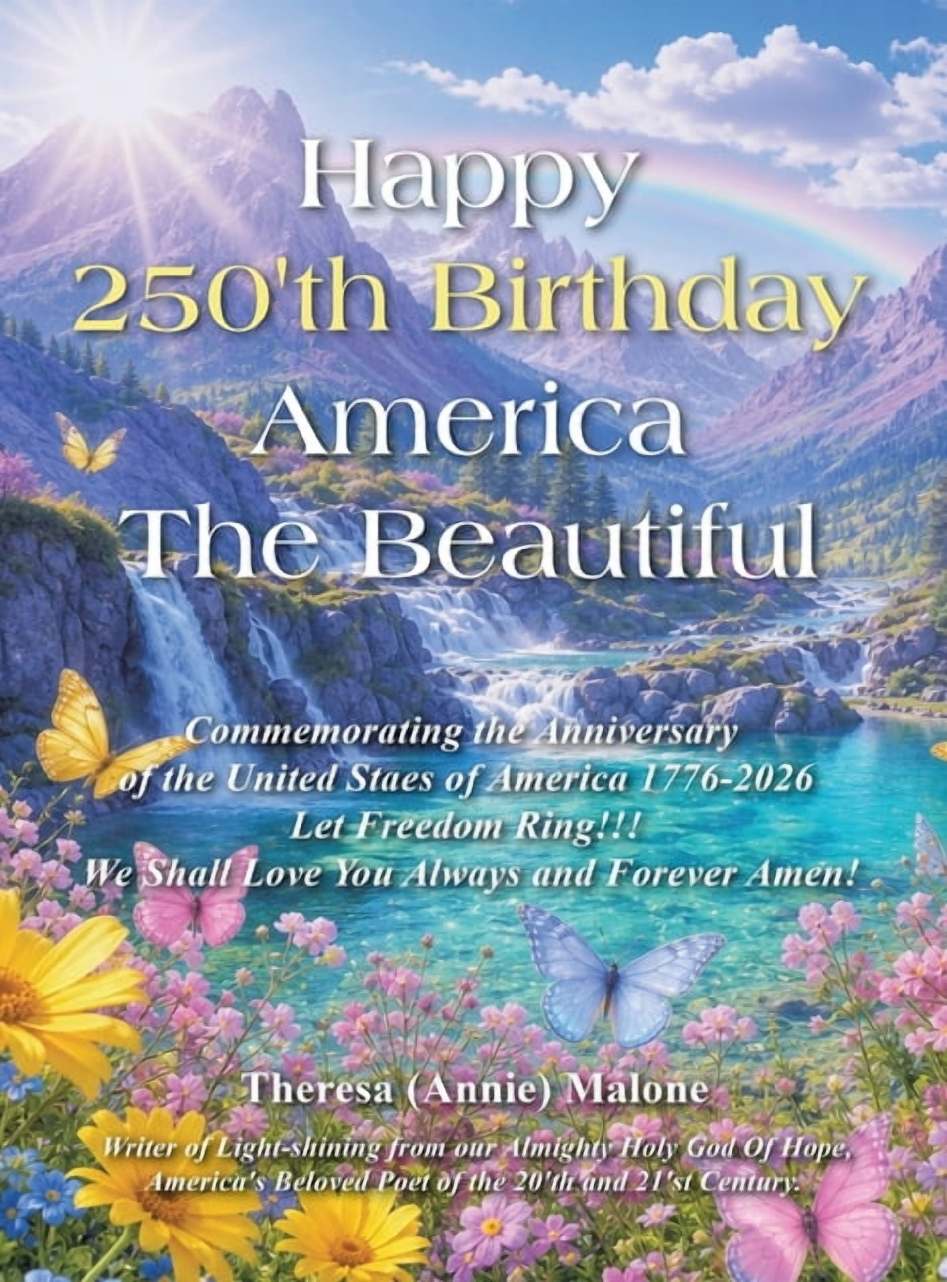 Happy 250th Birthday America The Beautiful: 1776-2026 Let Freedom Ring!!!, (Hardcover)