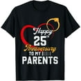 thumbnail image 1 of Happy 25th Anniversary To My Parents Married Couples Tee T-Shirt, 1 of 4