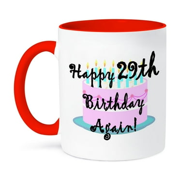 3dRose, Happy 29th Birthday Again., 11oz Two-Tone Red Mug
