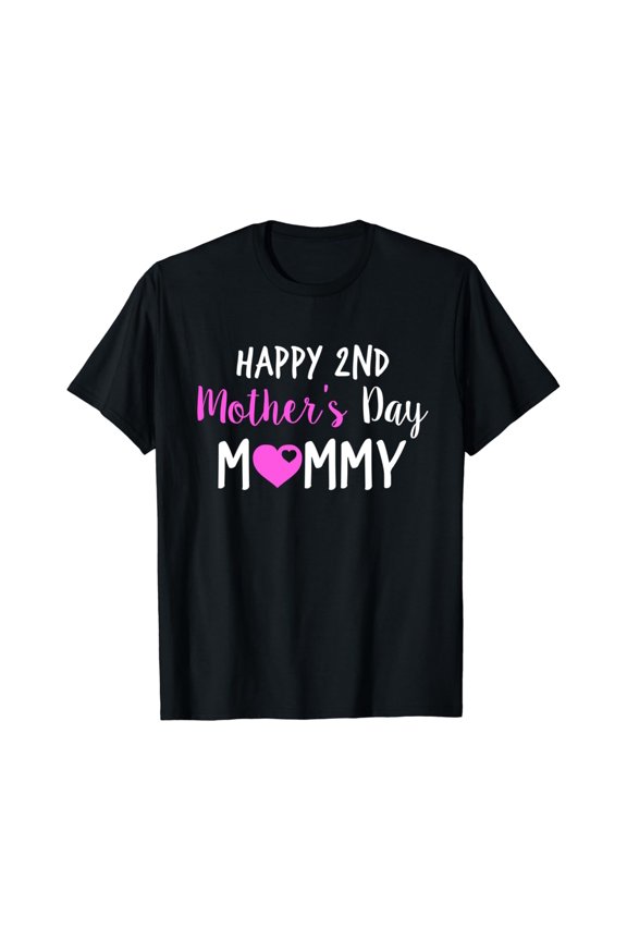 Happy 2Nd Mother Gift Mommy T-Shirt Unisex S-5XL Hot Trending Shirt, Vintage Birthday Gift