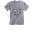 thumbnail image 1 of Happy 2nd Mothers Day Mommy - Cute Gift for Mom Kids T-Shirt 4T Gray, 1 of 7