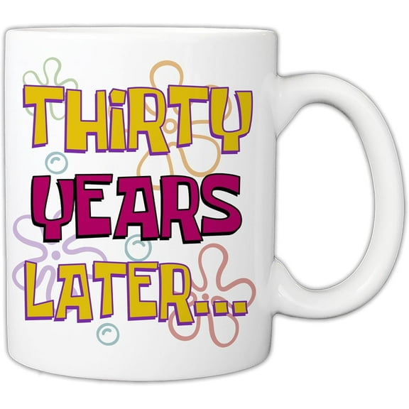 Happy 30th Birthday Mug for Women, Daughter 30th Bday Cup, Friend Born in 1995 Vintage, Thirtieth Birthday Coffee Mug for 30 Year Old Thirty Years Later 11oz Ceramic Cup
