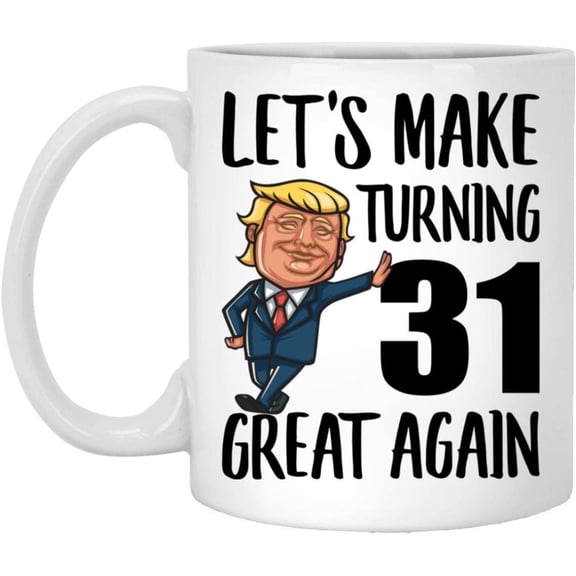 Happy 31st Birthday Gifts For Boys Girls Turning 31 Year Old Born In 1988 Coffee Mug Funny White 11oz Christmas 2022 Gifts