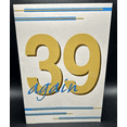 thumbnail image 1 of Happy 39th Again Greeting Card w/Envelope, 1 of 3