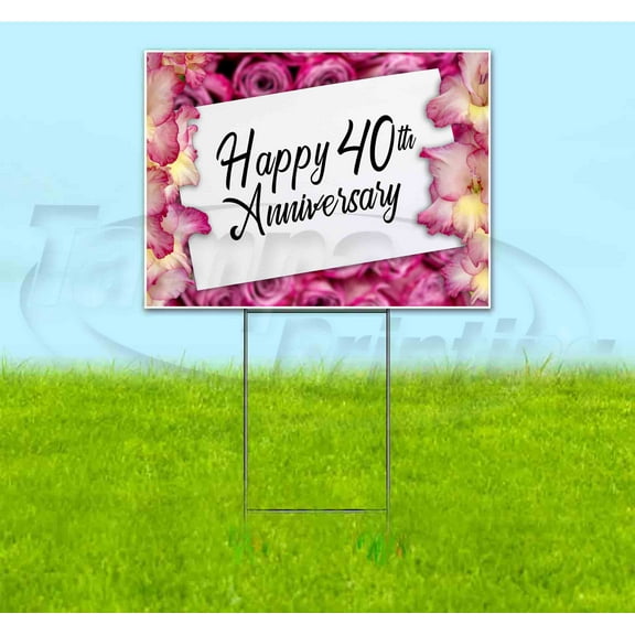 Happy 40Th Anniversary (18" x 24") Yard Sign, Includes Metal Step Stake