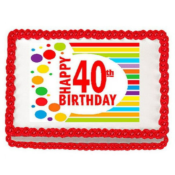 Happy 40th Birthday Edible PEEL N STICK Frosting Photo Image Cake Decoration Topper