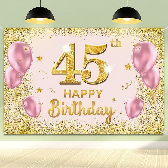 Happy 45th Birthday Backdrop Banner - 45 Birthday Party Decorations Supplies for Women - Gold Pink