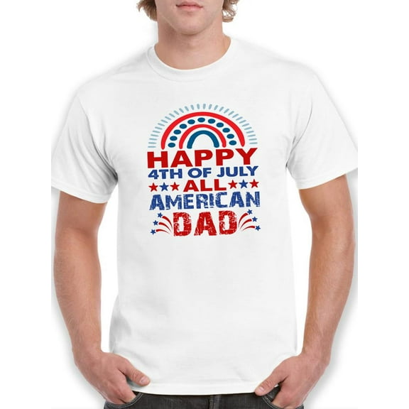Happy 4Th Of July! America T-Shirt Men -Image by Shutterstock, Male Small