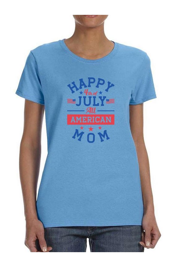Happy 4Th Of July American T-Shirt Women -Image by Shutterstock, Female Small
