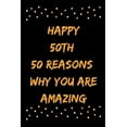 thumbnail image 1 of Happy 50th 50 Reasons Why You Are Amazing, 1 of 1