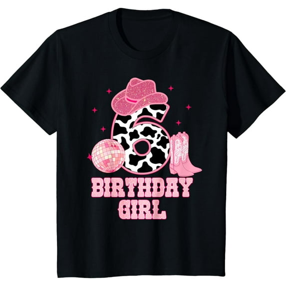 Happy 6th Birthday Girl Outfit Rodeo Western Cowgirl Cowboy T-Shirt