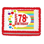Happy 78th Birthday Edible PEEL N STICK Frosting Photo Image Cake Decoration Topper