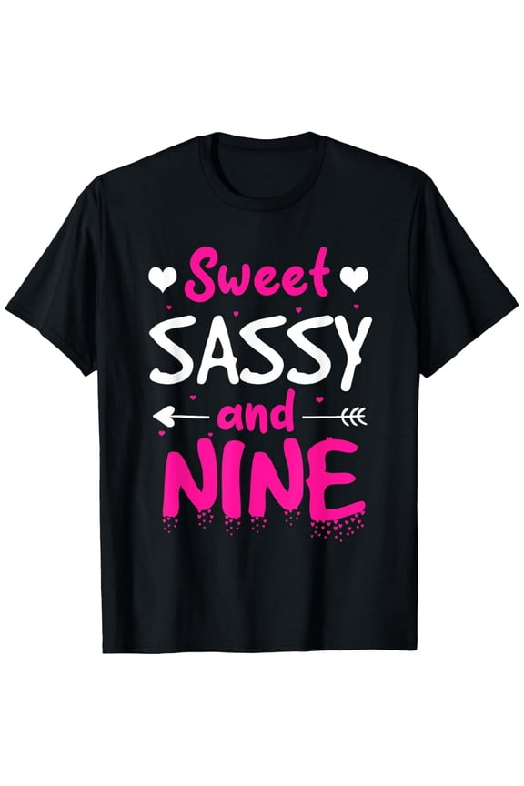 Happy 9th Birthday Sweet Sassy and Nine Girls 9 Years Old T-Shirt