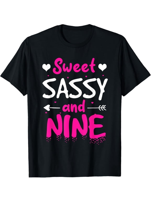 Happy 9th Birthday Sweet Sassy and Nine Girls 9 Years Old T-Shirt