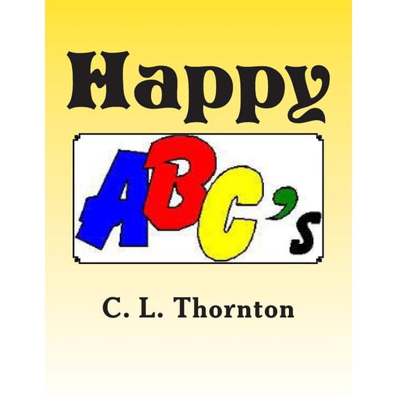 Happy ABC's: Children's learning and activity book, (Paperback)