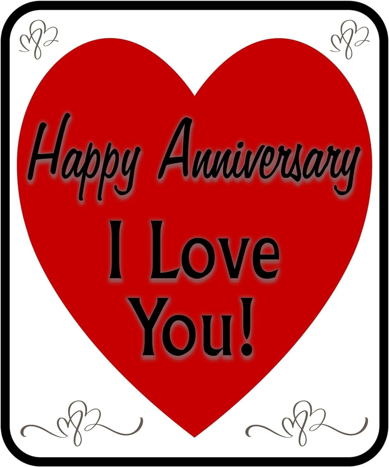 Happy Anniversary I Love You red heart Aluminium Composite Sign