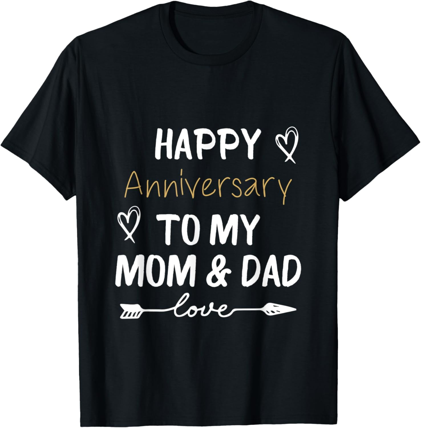 Happy Anniversary To My Mom And Dad Married Couples lovers TShirt