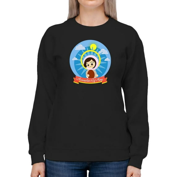 Happy Assumption Of Mary. Sweatshirt Women -Image by Shutterstock, Female Small