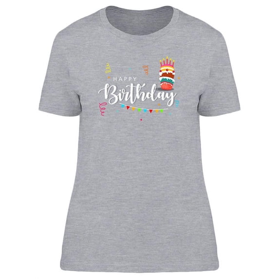 Happy Bday Cake T-Shirt Women -Image by Shutterstock, Female Medium