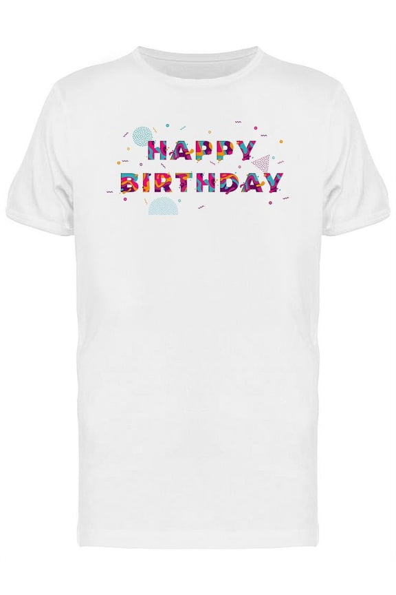 Happy Bday Confetti T-Shirt Men -Image by Shutterstock, Male x-Large