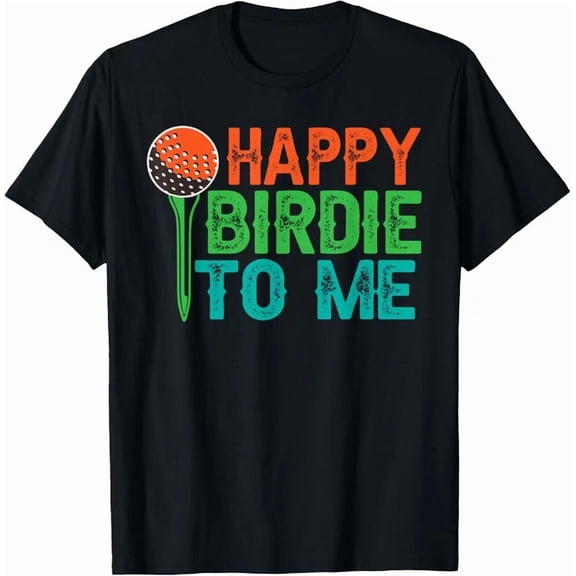 Happy Birdie To Me Birthday Golf Celebration T-Shirt