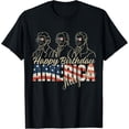 thumbnail image 1 of Happy Birthday America Presidents Independence Day July 4th T-Shirt, 1 of 3