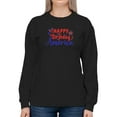 thumbnail image 1 of Happy Birthday America. Sweatshirt Women -Image by Shutterstock, Female Small, 1 of 7