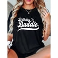 thumbnail image 1 of Happy Birthday Baddie For Cute Birthday B-Day Gifts T-Shirt - Soft 100% Cotton Shirts Summer Outfits For Women, Crop Tops Women, Blusas Elegantes Para Mujer For Spring & Summer,  Graphic Tees, 1 of 5