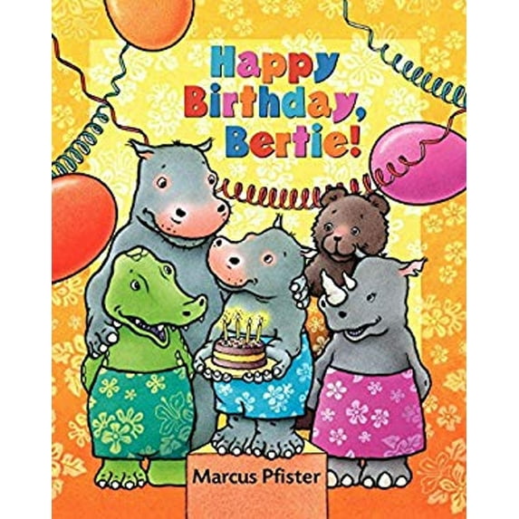 Pre-Owned Happy Birthday, Bertie! (Hardcover) 0735822808 9780735822801