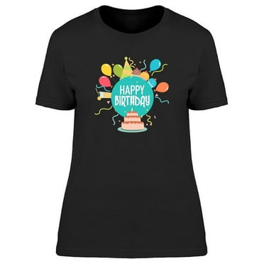 Happy Birthday Cake. T-Shirt Women -Image by Shutterstock, Female Medium