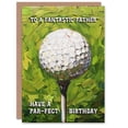 thumbnail image 1 of Happy Birthday Card to a Fantastic Father Golf Lover Golfing Ball Tee Shot Par Pun Perfect, 1 of 3