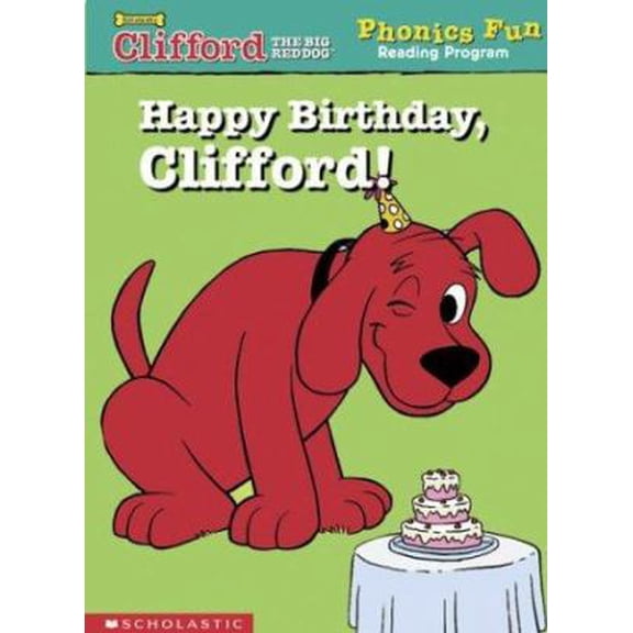 Pre-Owned Happy Birthday, Clifford (Phonics Fun Reading Program) (Paperback) 0439405254 9780439405256