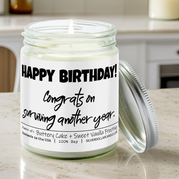 Happy Birthday! Congrats on surviving another year - All Natural 9oz Birthday Cake Soy Wax Candle, Sweet Vanilla Frosting & Buttery Cake Aroma, Handcrafted