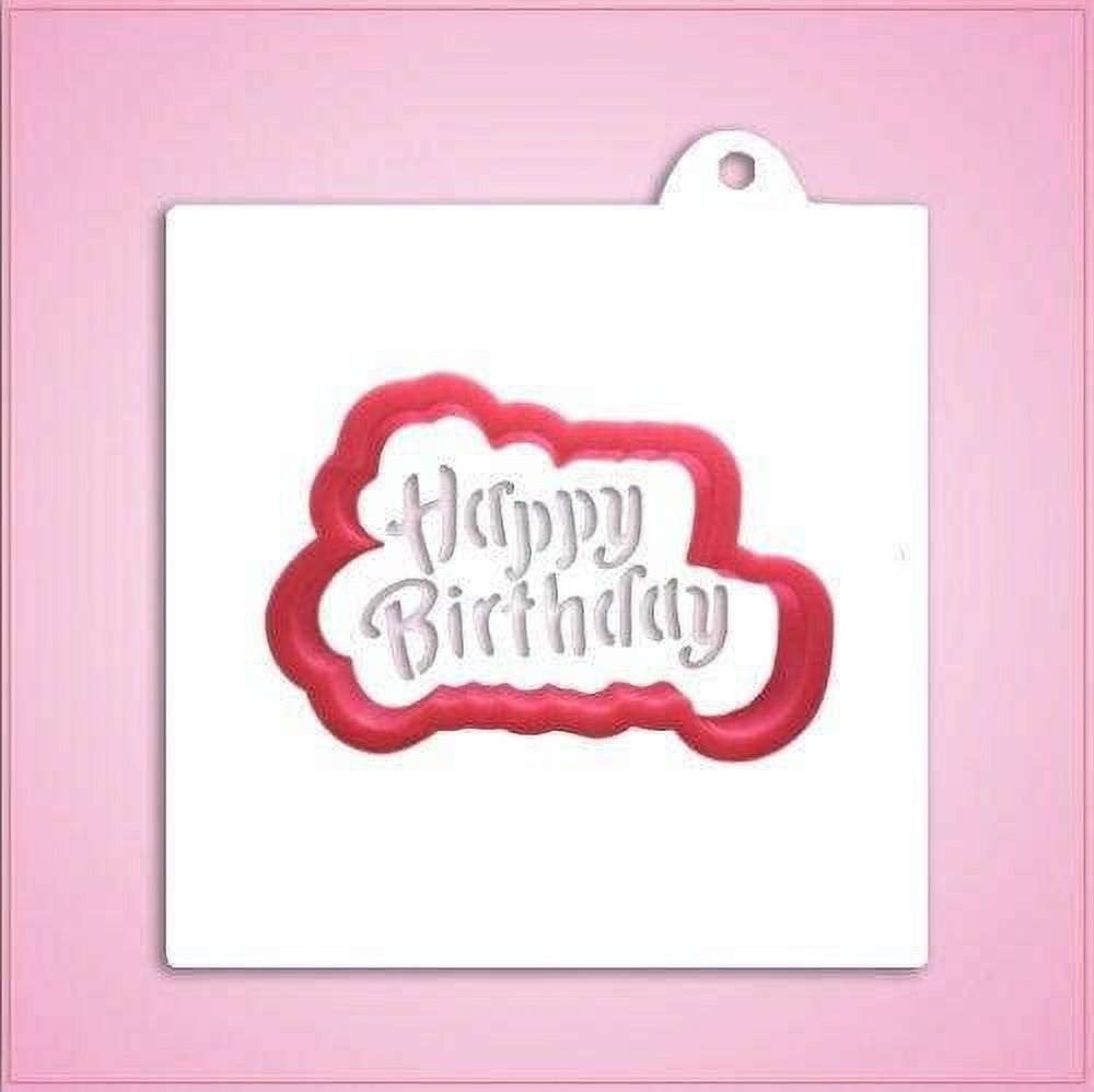 "Happy Birthday Cookie Cutter with Stencil 23/4 inches tall, just