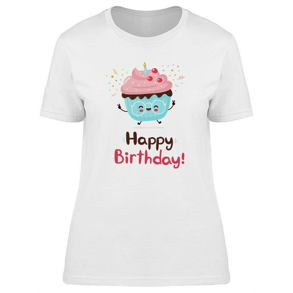 Happy Birthday! Cupcake T-Shirt Women -Image by Shutterstock, Female 3X-Large
